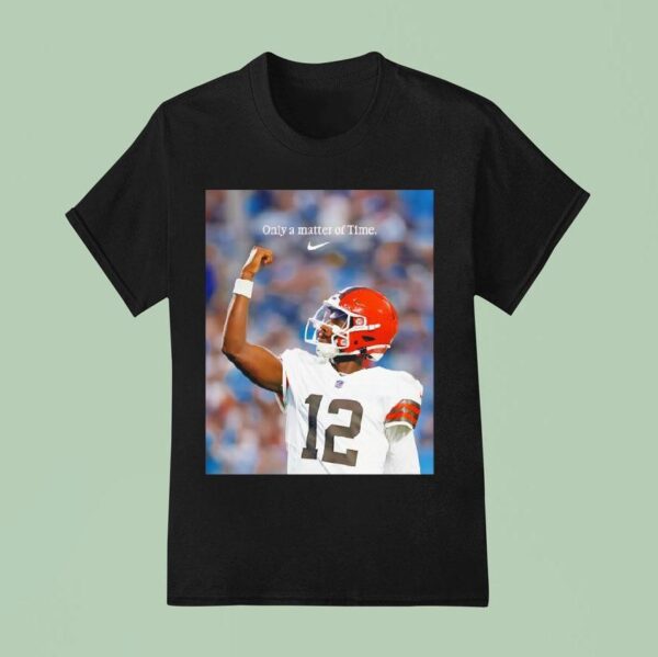 Shedeur Sanders Cleveland Browns Only A Matter Of Time Photo T Shirt