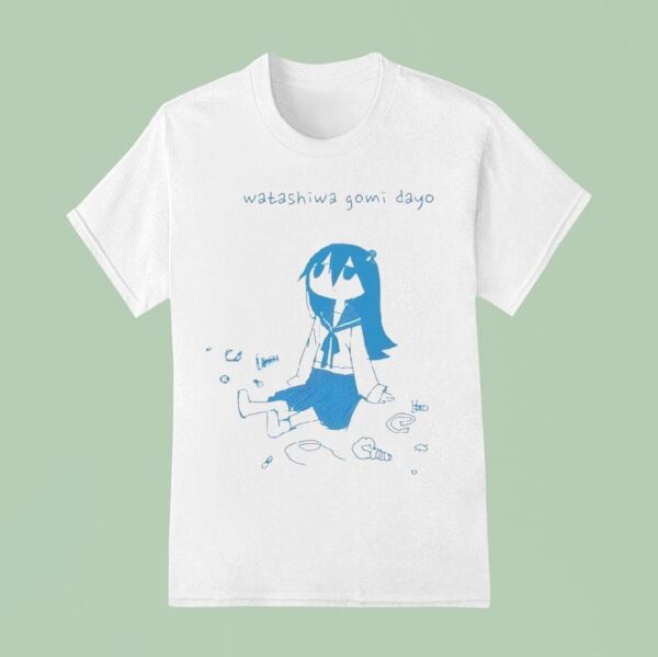 Shimeji Watashi Wa Gomi Dayo T Shirt