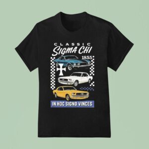 Sigma Chi In Hoc Signo Vinces Cars T Shirt
