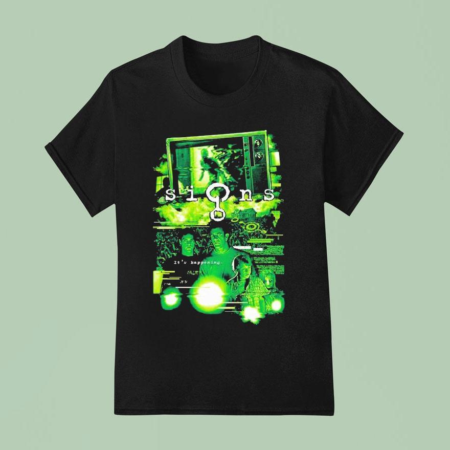 Signs It S Happening The Invasion T Shirt