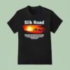 Silk Road South Of Heaven T Shirt