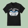 Silly Geese Live Laugh Toaster Bath T Shirt