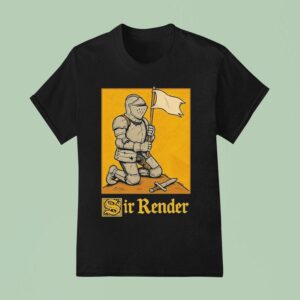 Sir Redner Knigh T Shirt