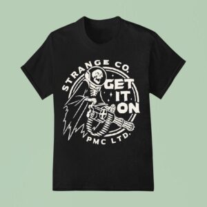 Skeleton Strange Co Get It In T Shirt