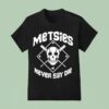Skull Metsies Never Die Baseball T Shirt