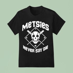 Skull Metsies Never Die Baseball T Shirt