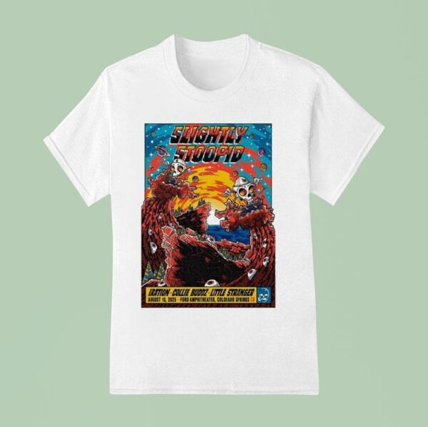 Slightly Stoopid Colorado Springs Colorado Event At Ford Amphitheater On August T Shirt