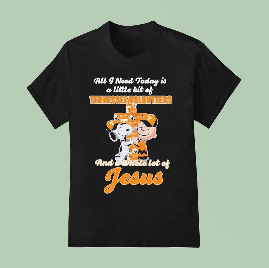 Snoopy And Charlie Brown All I Need Today Is A Little Bit Of Tennessee Volunrs And A Whole Lot Of Jesus T Shirt