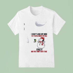 Snoopy I Didn T Lose My Mind The People Inside My Head Stole It And They Won T Give It Back T Shirt