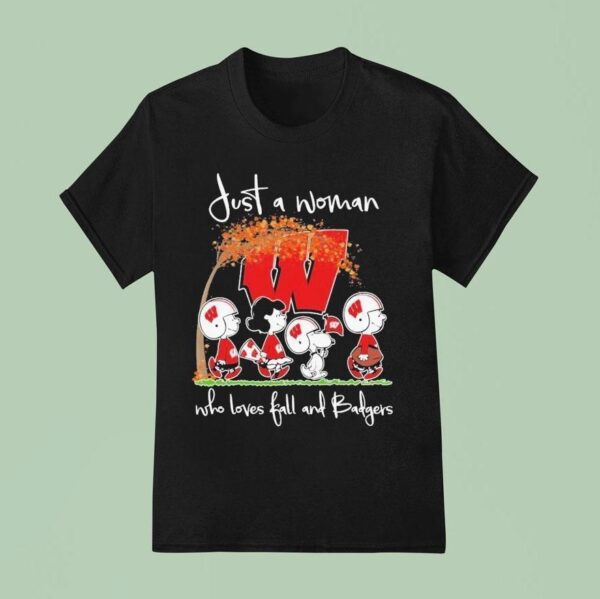 Snoopy The Peanuts Wisconsin Badgers Just A Woman Who Loves Fall And Badgers T Shirt