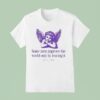 Some Men Improve The World Only By Leaving It Oscar Wilde Cherub T Shirt