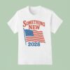 Something New The People For Gavin Newsom T Shirt