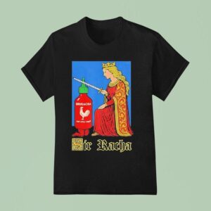 Sriracha Hot Chilli Sauce Sir Racha T Shirt