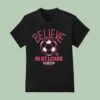 St Louis City Sc Mls X Ted Lasso Believe T Shirt
