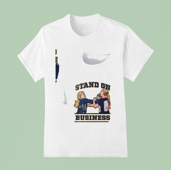 Stand On Business In A World Full Of Bullies Be A Sophie T Shirt
