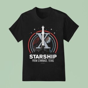 Starship From Starbase Texas X T Shirt