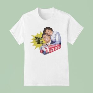 Stiff Socks Podcast Not An Ad T Shirt