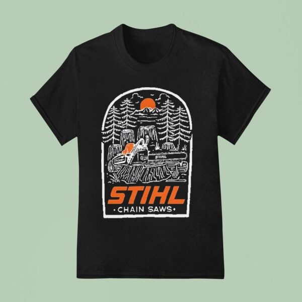 Stihl Chainsaws T Shirt