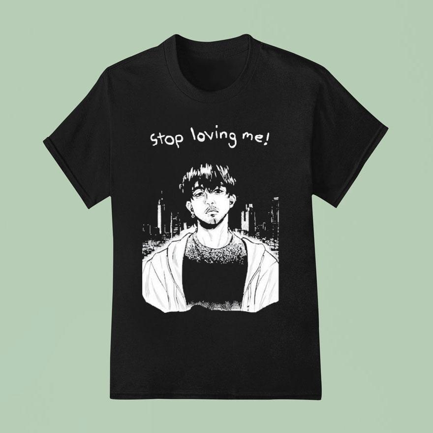 Stop Loving Me Manga T Shirt