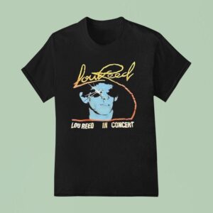 Street Hassle Lou Reed In Concer T Shirt