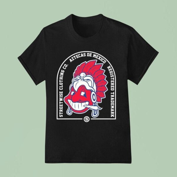 Streetwise Aztecas De Mexico Registered Trademark Los Aztecas Cleveland Guardians Indians Masco T Shirt