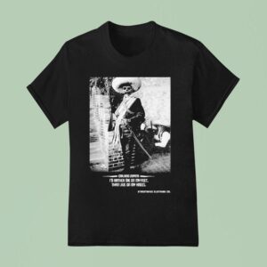 Streetwise El Tigre I D Rather Die On My Feet Than Live On My Knees T Shirt