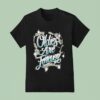 Streetwise Oldies Are Forever T Shirt