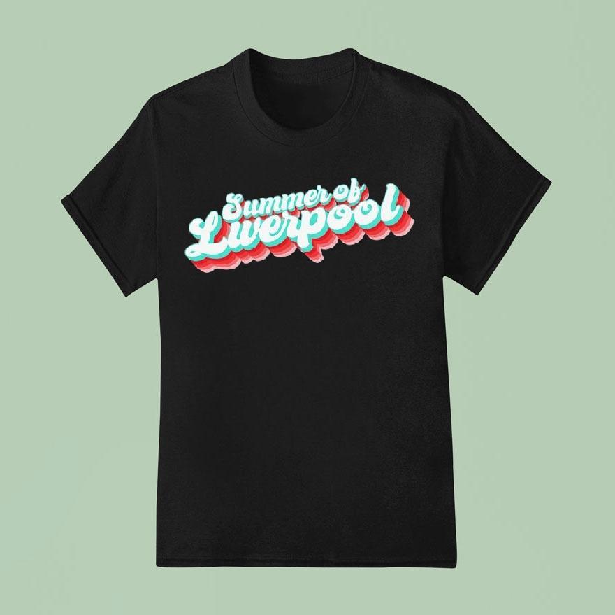 Summer Of Liverpool T Shirt