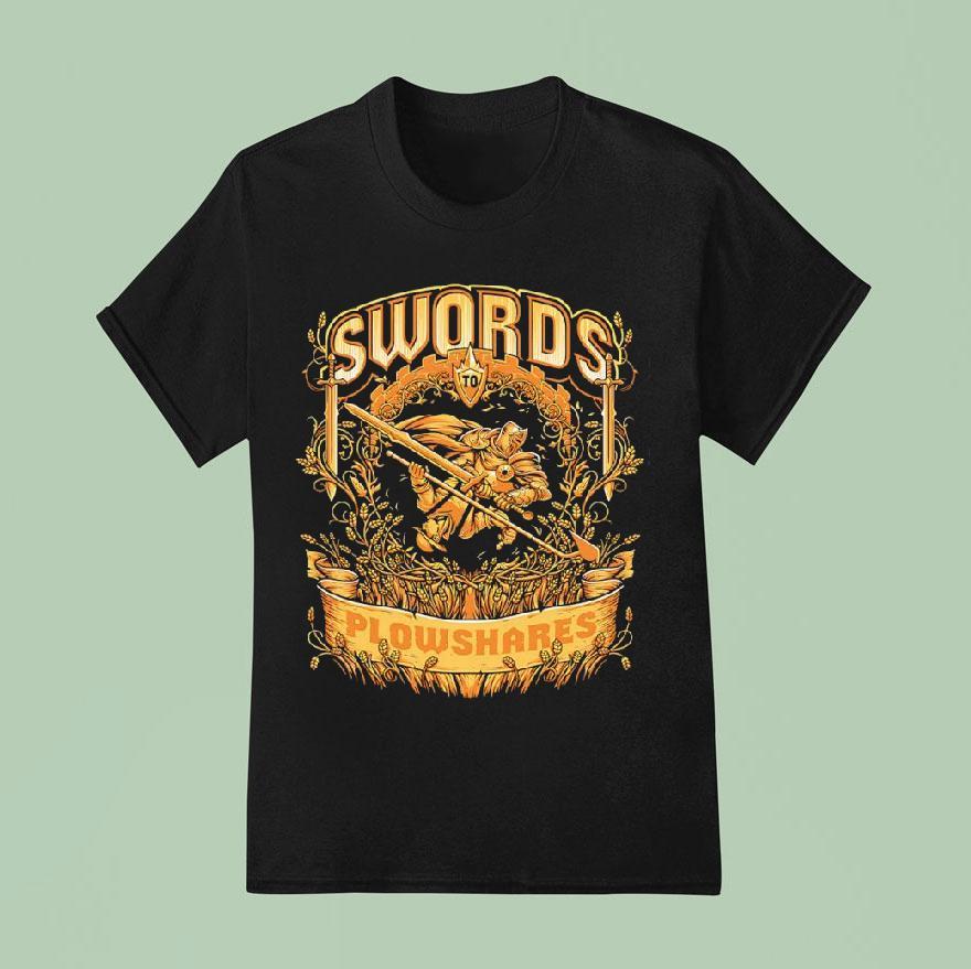 Swords To Plowshares T Shirt