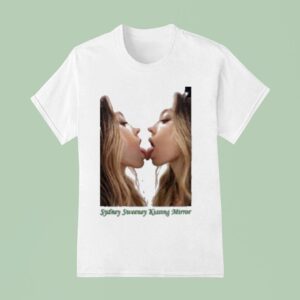 Sydney Sweeney Kissing Mirror T Shirt