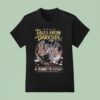 Tales From The Darkside The Movie From Chilling Minds Comes Four Thrilling Tales T Shirt