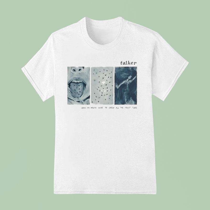 Talker Open My Mouth Wide To Catch All The Fruit Flies Say My Name T Shirt