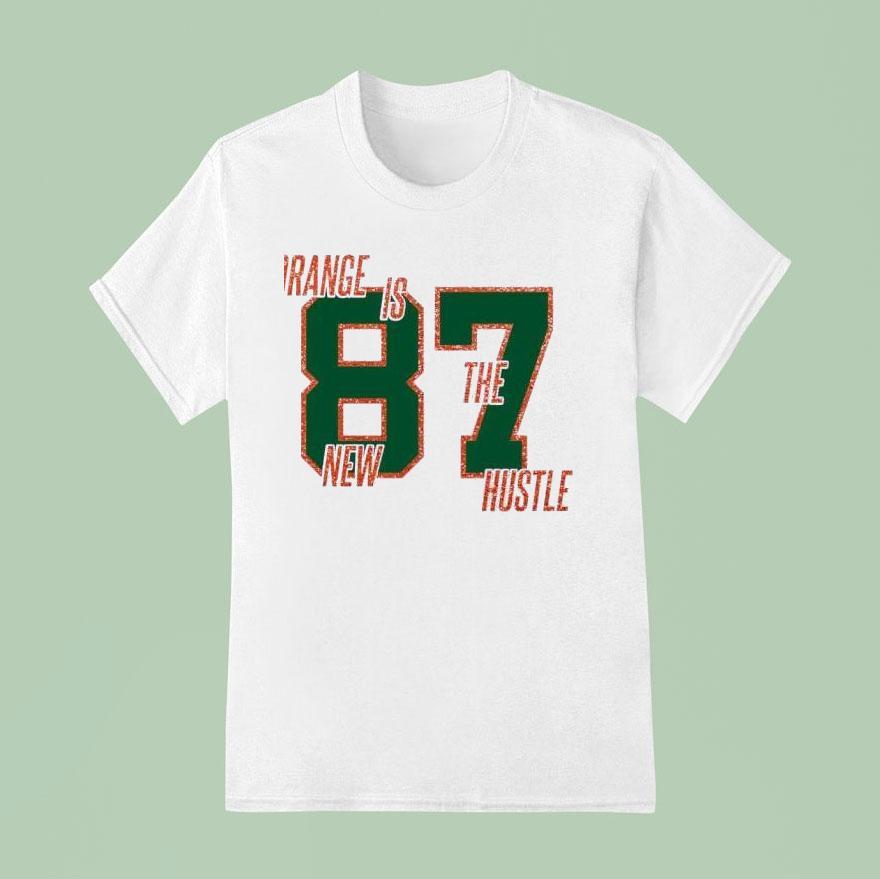 Taylor And Travis Orange Is The New Hustle Kansas City Football T Shirt