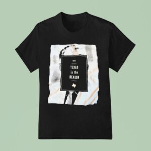 Texas Is The Reason Vintage T Shirt