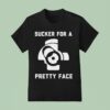 The Ak Guy Sucker For A Pretty Face T Shirt