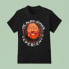 The Alex Jones Experience T Shirt