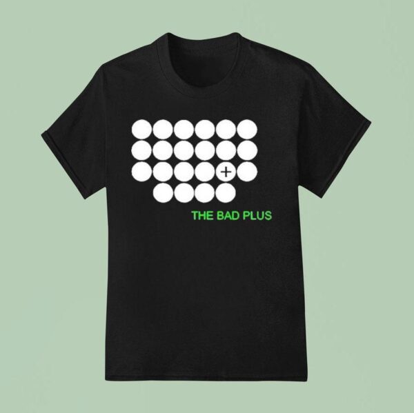 The Bad Plus Activate Immunity T Shirt