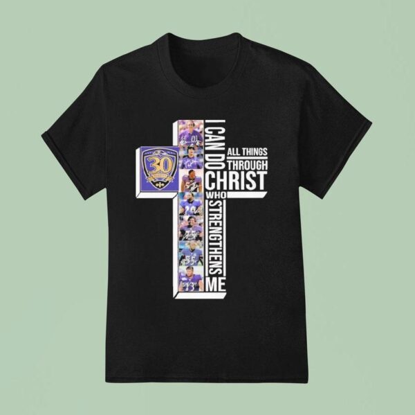 The Baltimore Ravens Th Seasons I Can Do Through All Things Through Who Strengthens Me Signatures T Shirt