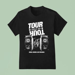The Band Camino Tour Before The Tour Small Rooms Big Feelings T Shirt