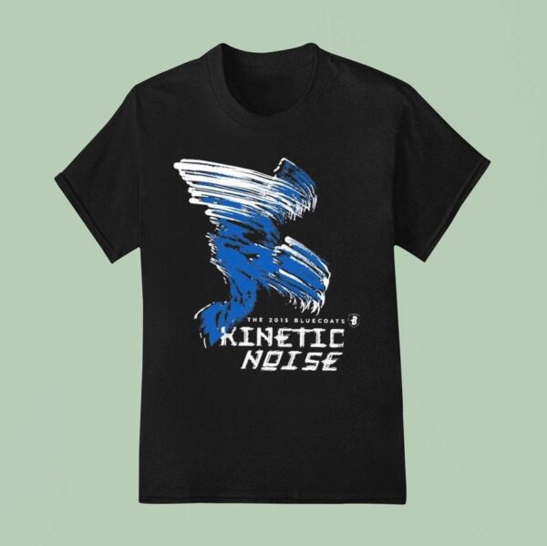 The Bluecoats Kinetic Noise Th Anniversary T Shirt