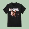 The Chicka Chicka Yeah Legend T Shirt