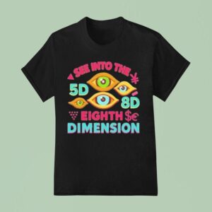 The China Show Oh My Dear Shakalado See Into The Eighth Dimension T Shirt