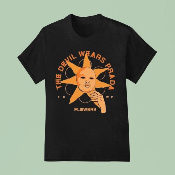 The Devil Wears Prada Sunflower Face Flowers T Shirt
