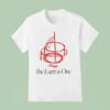 The Earth Is One Logo T Shirt