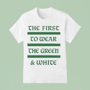 The First To Wear The Green And White Style Philadelphia Eagles T Shirt