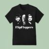 The Flip Flopper T Shirt