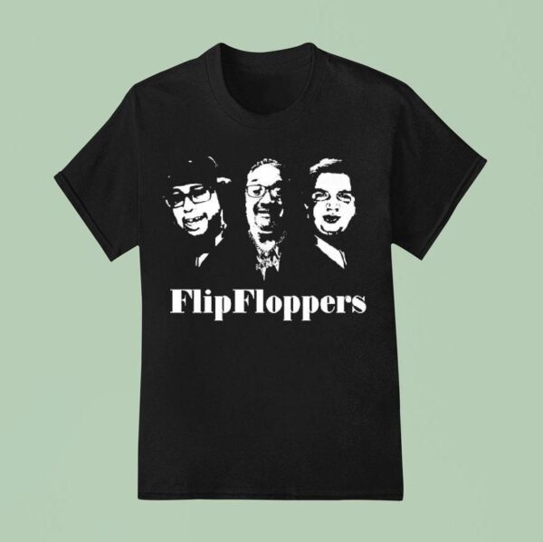 The Flip Flopper T Shirt