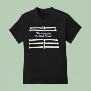 The Gang Joins The Black Parade T Shirt