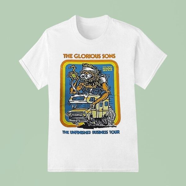 The Glorious Sons The Unfinished Business Tour Spring Summer T Shirt