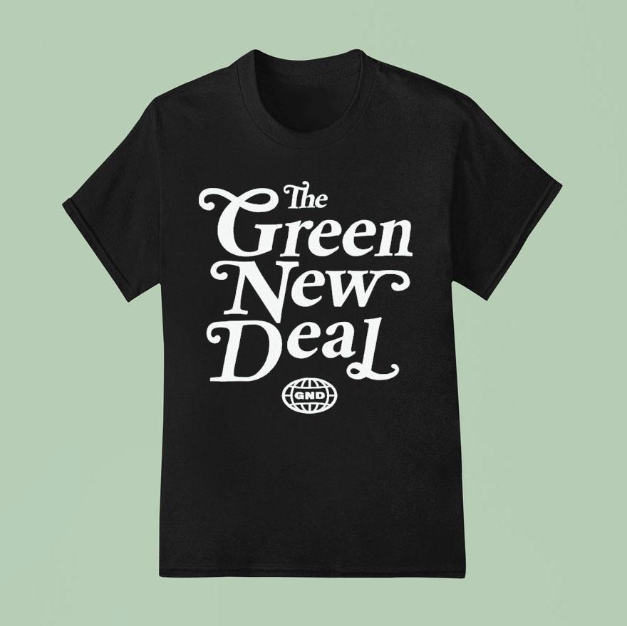 The Green New Deal T Shirt